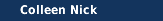 Colleen Nick bio